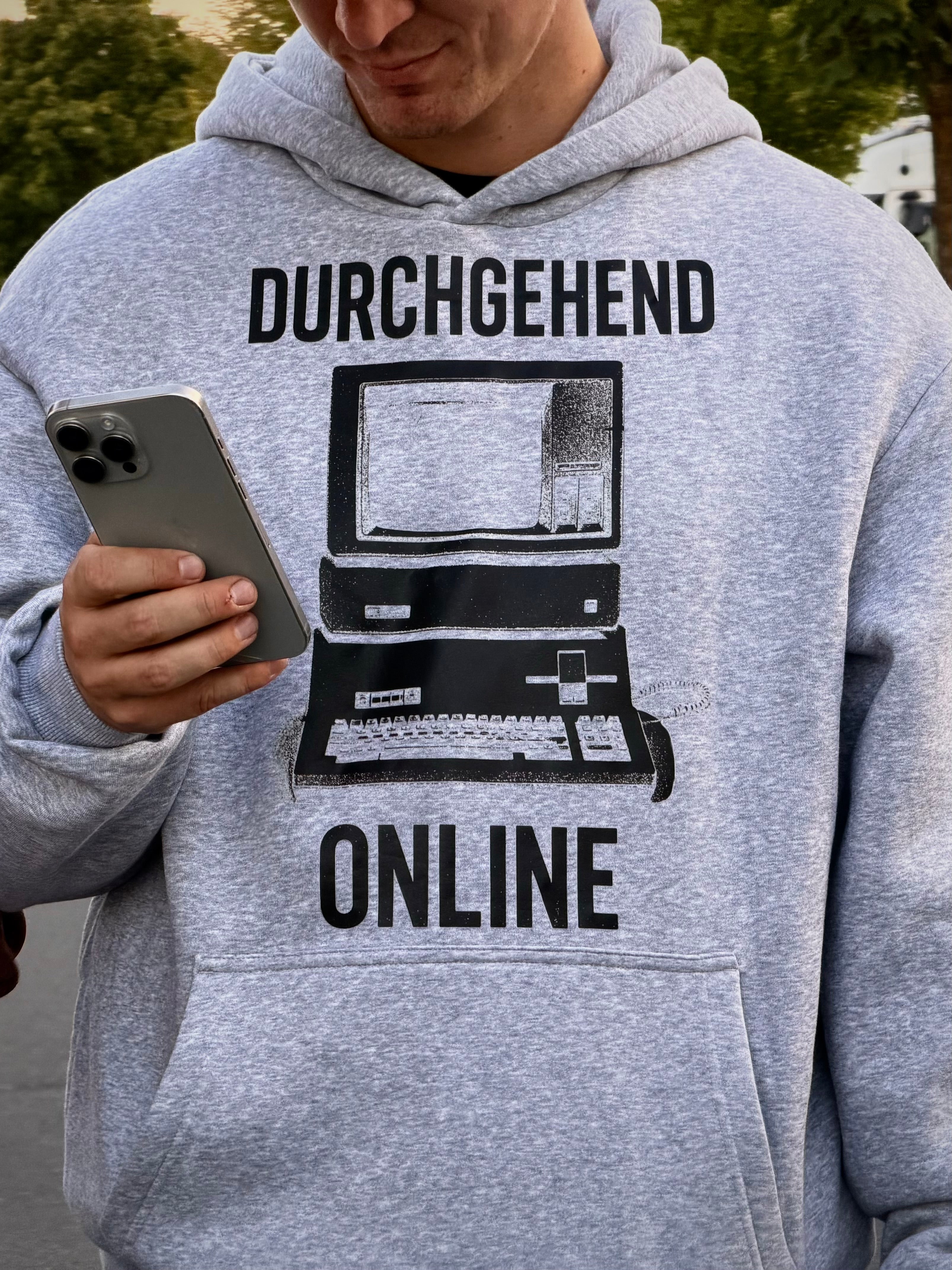 Fluffy Hoodie "DURCHGEHEND ONLINE" Grau