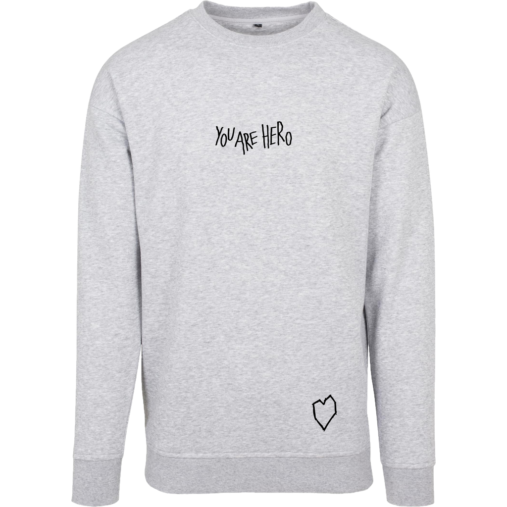 Crewneck "YOU ARE HERO" Grau